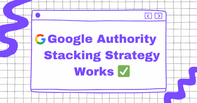 Google Authority Stacking