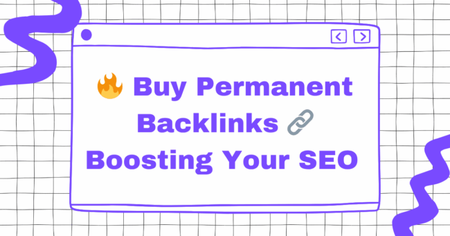 Buy Permanent Backlinks