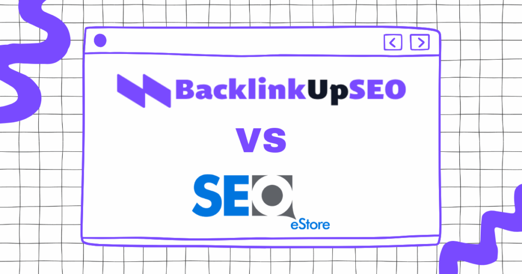 BacklinkUpSEO vs SEOeStore